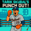 Tarik Skubal’s Punch Out! – 8-Bit Sticker