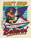 Don’t Stop Believin’ – Stanley Summer Sticker